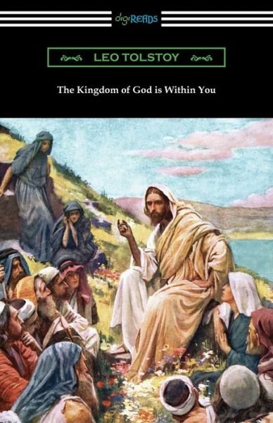 Cover for Leo Tolstoy · The Kingdom of God is Within You (Taschenbuch) (2019)