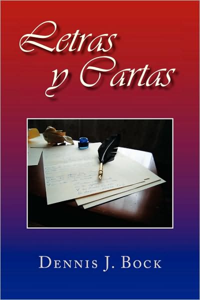 Cover for Dennis J. Boxk · Letras Y Cartas (Paperback Book) [Spanish edition] (2008)