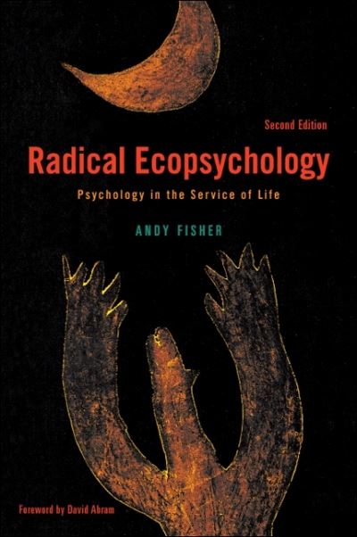 Cover for Andy Fisher · Radical ecopsychology psychology in the service of life (Buch) [2nd edition] (2013)