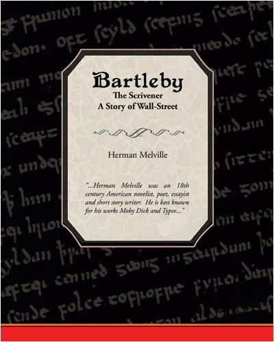 Cover for Herman Melville · Bartleby the Scrivener a Story of Wall-Street (Taschenbuch) (2008)