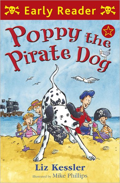 Cover for Liz Kessler · Early Reader: Poppy the Pirate Dog - Early Reader (Paperback Book) (2012)