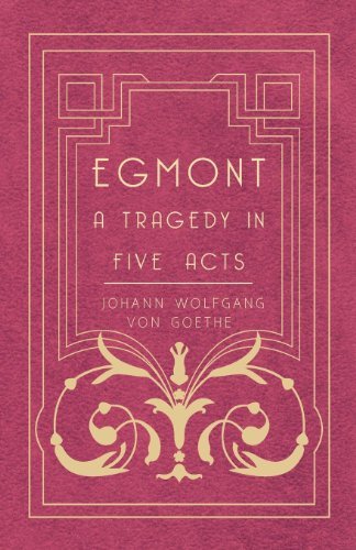 Cover for Johann Wolfgang Von Goethe · Egmont - a Tragedy (Taschenbuch) (2010)