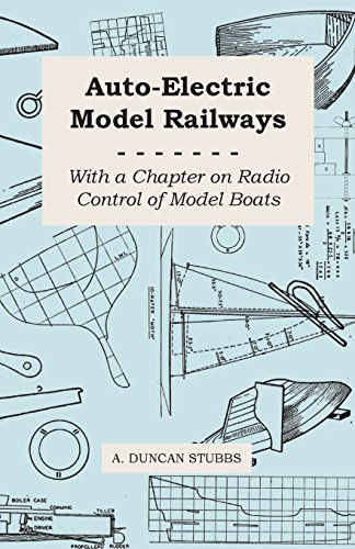 Cover for A. Duncan Stubbs · Auto-electric Model Railways - with a Chapter on Radio Control of Model Boats (Paperback Book) (2011)