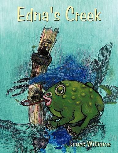 Cover for James Williams · Edna's Creek (Paperback Book) (2009)
