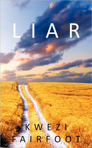 Cover for Kwezi Fairfoot · Liar (Pocketbok) (2009)