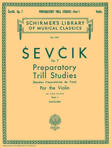 Preparatory Trill Studies, Op. 7 - Book 1 - Otakar Sevcik - Books - Hal Leonard Corporation - 9781458426758 - November 1, 1986