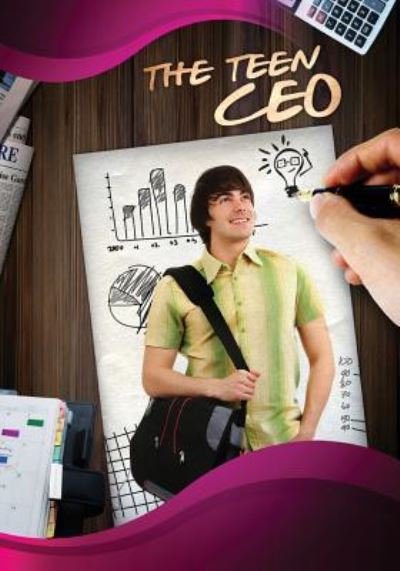 Cover for James Lucas · The Teen CEO (Paperback Book) (2012)