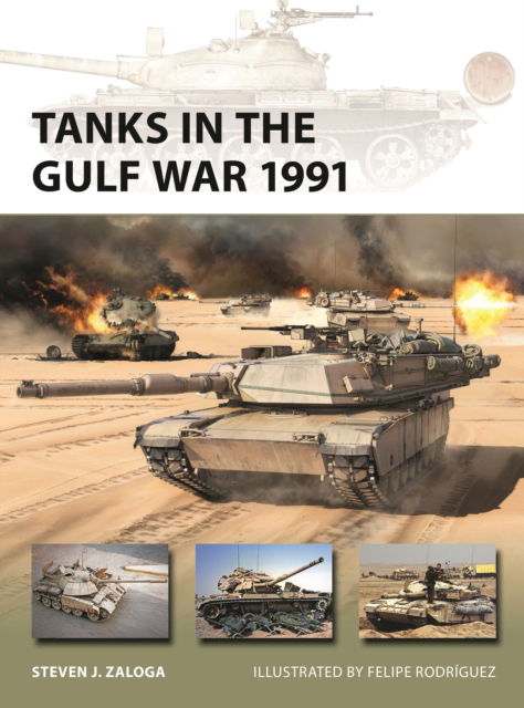 Cover for Zaloga, Steven J. (Author) · Tanks in the Gulf War 1991 - New Vanguard (Pocketbok) (2025)