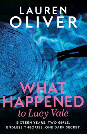 Cover for Lauren Oliver · What Happened to Lucy Vale: The twisty new mystery from bestselling author of BEFORE I FALL (Paperback Book) (2025)