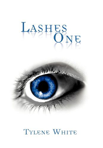 Cover for Tylene White · Lashes One (Hardcover Book) (2012)