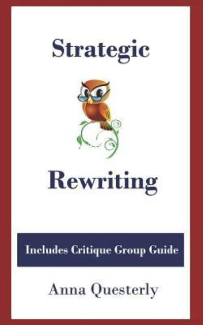 Cover for Anna Questerly · Strategic Rewriting (Paperback Book) (2013)