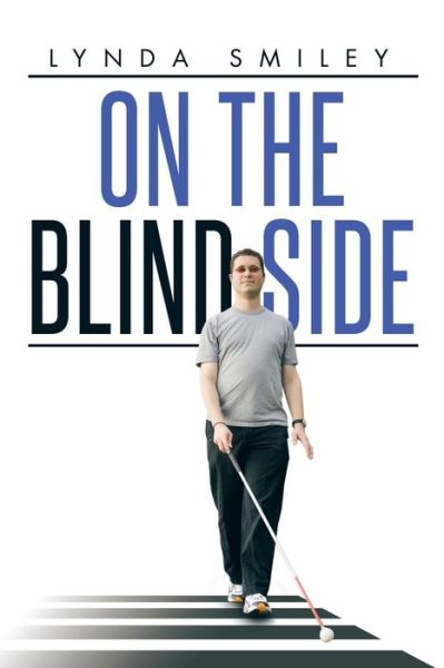 Cover for Lynda Smiley · On the Blind Side (Paperback Book) (2015)