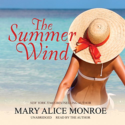 Cover for Mary Alice Monroe · The Summer Wind (Lowcountry Summer Trilogy) (Audiobook (CD)) [Unabridged edition] (2014)