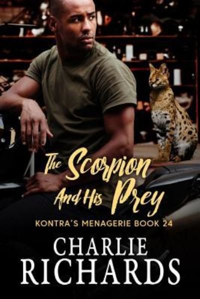 Cover for Charlie Richards · The Scorpion and His Prey (Paperback Book) (2018)