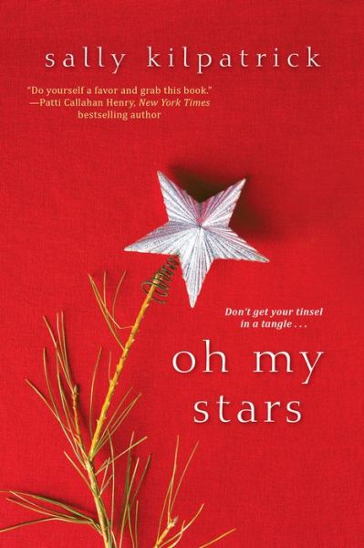 Cover for Sally Kilpatrick · Oh My Stars - An Ellery Novel (Paperback Book) (2018)