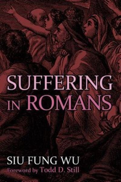 Cover for Siu Fung Wu · Suffering in Romans (Hardcover bog) (2015)