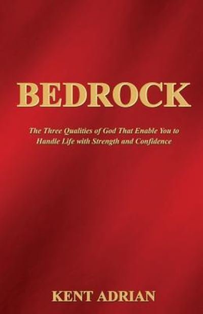 Cover for Kent Adrian · Bedrock (Pocketbok) (2016)