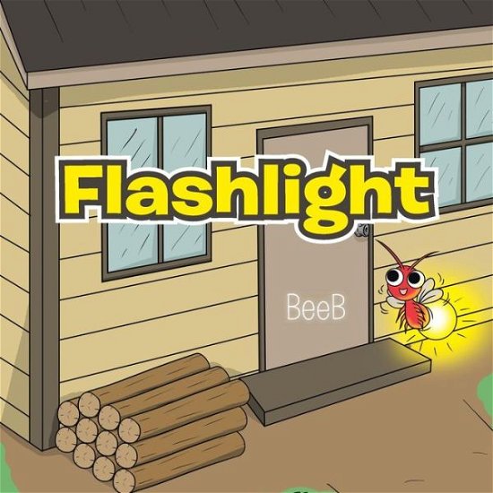 Cover for Beeb Beeb · Flashlight (Paperback Book) (2014)