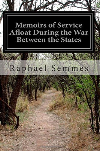 Cover for Raphael Admiral Semmes · Memoirs of Service Afloat During the War Between the States (Paperback Book) (2014)