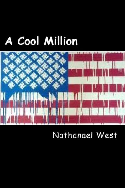 Cover for Nathanael West · A Cool Million (Taschenbuch) (2014)