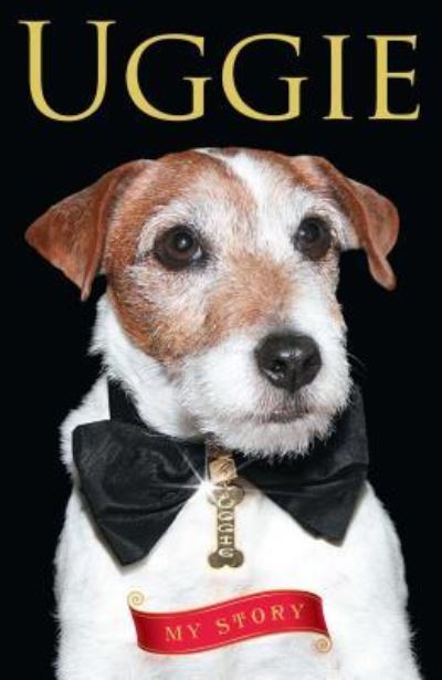 Cover for Uggie · Uggie--My Story (Paperback Book) (2015)