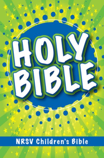 NRSV Children's Bible Hardcover - Abingdon Press - Books - Abingdon Press - 9781501858758 - March 20, 2018