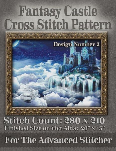 Cover for Tracy Warrington · Fantasy Castle Cross Stitch Pattern: Design Number 2 (Paperback Book) (2014)