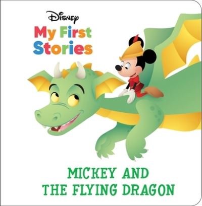 Disney My First Stories: Mickey and the Flying Dragon - Pi Kids - Boeken - Phoenix International Publications, Inc. - 9781503768758 - 1 augustus 2023