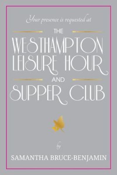 Cover for Samantha Bruce-Benjamin · The Westhampton Leisure Hour and Supper Club (Paperback Book) (2015)