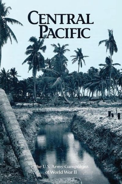 Cover for Lt Col Clayton R Newell · Central Pacific (Taschenbuch) (2015)