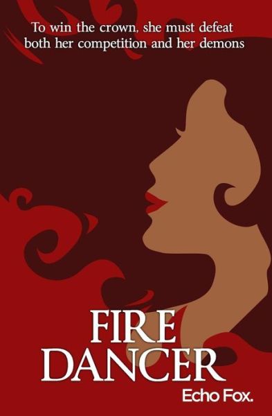 Echo Fox · Fire Dancer (Paperback Book) (2015)