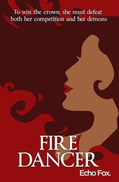 Cover for Echo Fox · Fire Dancer (Pocketbok) (2015)