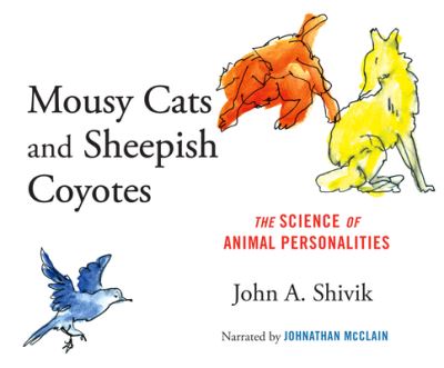 Cover for Johnathan McClain · Mousy Cats and Sheepish Coyotes (CD) (2017)