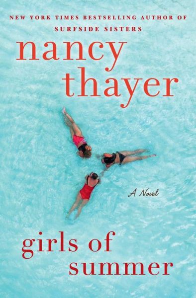 Cover for Nancy Thayer · Girls of Summer: A Novel (Hardcover Book) (2020)