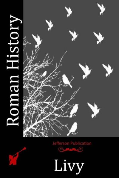 Cover for Livy · Roman History (Paperback Book) (2016)