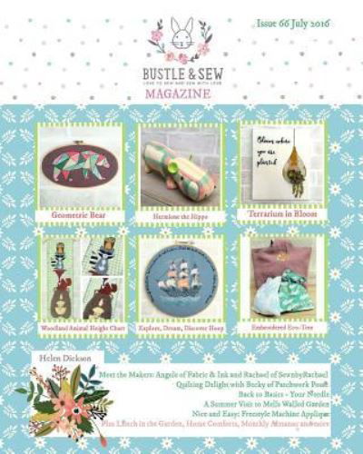 Cover for Helen Dickson · Bustle &amp; Sew Magazine Issue 66 July 2016 (Pocketbok) (2016)