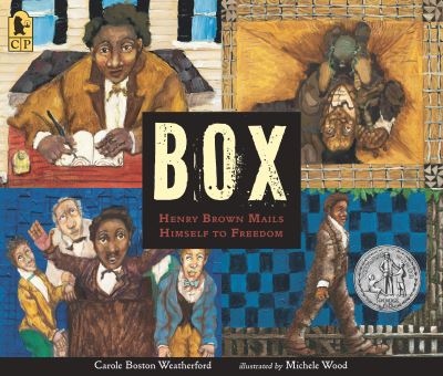 Cover for Carole Boston Weatherford · BOX: Henry Brown Mails Himself to Freedom (Pocketbok) (2022)