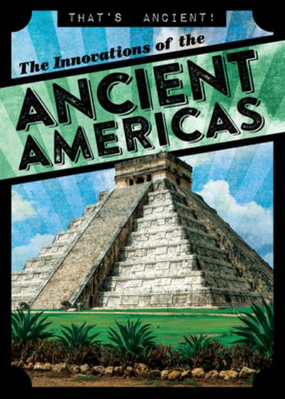 Cover for Janey Levy · Innovations of the Ancient Americas (N/A) (2021)