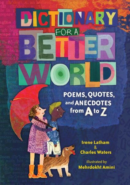 Cover for Dictionary for a better world : poems, quotes, and anecdotes from A to Z (Hardcover Book) (2020)