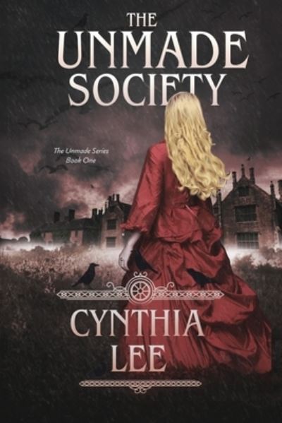 Cover for Cynthia Lee · The Unmade Society (Paperback Book) (2017)