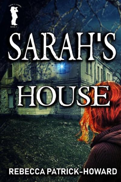 Cover for Rebecca Patrick-Howard · Sarah's House (Paperback Book) (2017)