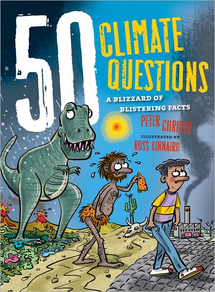 Cover for Peter Christie · 50 Climate Questions: A Blizzard of Blistering Facts - 50 Questions (Gebundenes Buch) (2012)