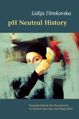 Cover for Lidija Dimkovska · Ph Neutral History (Paperback Book) [Tra edition] (2012)