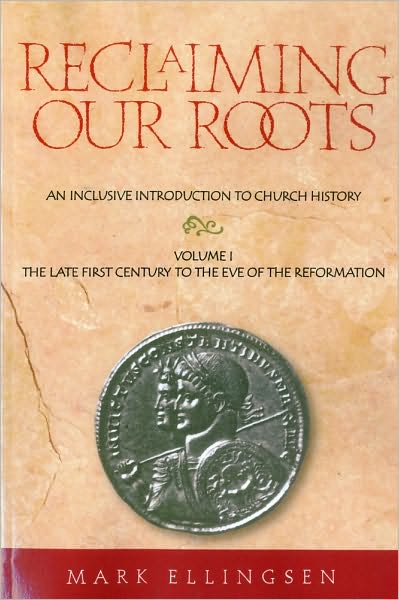 Cover for M. Ellingsen · Reclaiming Our Roots (Paperback Book) (1999)