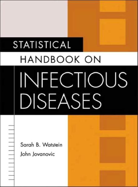 Statistical Handbook on Infectious Diseases - Sarah Barbara Watstein - Bücher - Oryx Press Inc - 9781573563758 - 28. Februar 2003