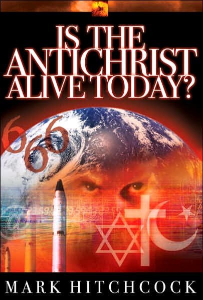 Cover for Mark Hitchcock · End Times Answers: Is the Antichrist Alive Today? (Paperback Book) (2003)