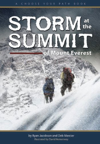 Storm at the Summit of Mount Everest: A Choose Your Path Book - Choose Your Path - Ryan Jacobson - Książki - Adventure Publications, Incorporated - 9781591932758 - 29 września 2011