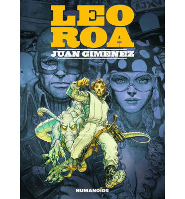 Cover for Juan Gimenez · Leo Roa (Hardcover Book) (2014)