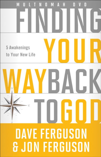 Cover for Dave Ferguson · Finding Your Way Back to God DVD: Five Awakenings to Your New Life (DVD) (2015)