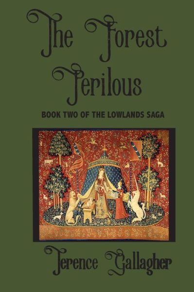 The Forest Perilous - Terence Gallagher - Books - Livingston Press at the University of We - 9781604892758 - April 30, 2021